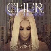 Cher - Song for the Lonely