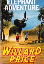 Elephant Adventure (Willard Price)