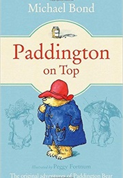 Paddington on Top (Michael Bond)