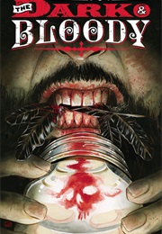 The Dark & Bloody (Shawn Aldridge)