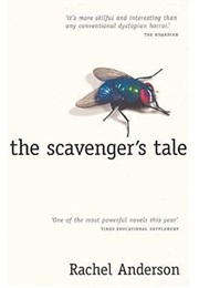 The Scavenger's Tale (Rachel Anderson)