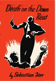 Death on the Down Beat (Sebastian Farr)