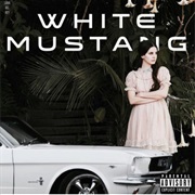 White Mustang - Lana Del Rey