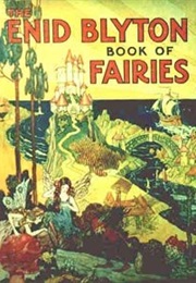 The Enid Blyton Book of Fairies (Enid Blyton)