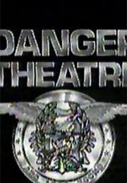 Danger Theatre (1993)