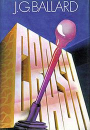 Crash (1973) - J. G. Ballard