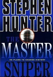 Master Sniper (Stephen Hunter)