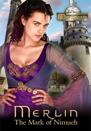 Merlin Mark of Nimueh (Mike Tucker)