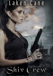 Shiv Crew (Laken Cane)
