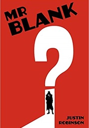 Mr. Blank (Justin Robinson)