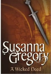 A Wicked Deed (Susanna Gregory)
