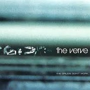 The Drugs Don&#39;t Work - The Verve