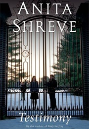 Testimony (Anita Shreve)