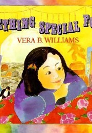 Something Special for Me (Vera B. Williams)