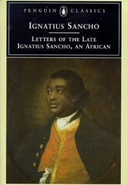The Letters of the Late Ignatius Sancho, an African (Ignatius Sancho)