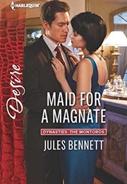 Maid for a Magnate (Jules Bennett)