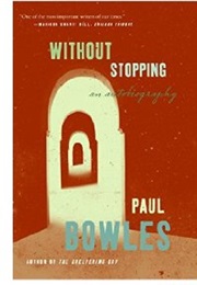 Without Stopping (Paul Bowles)