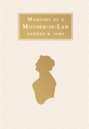 Memoirs of a Mother-In-Law (George R. Sims)