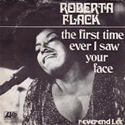The First Time Ever I Saw Your Face - Roberta Flack