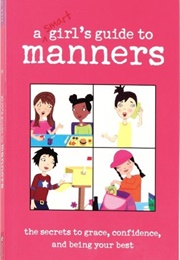 A Girl's Guide to Manners (Nancy Holyoke)