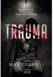 Trauma (Max Czornyj)