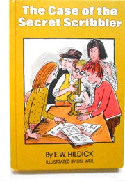 The Case of the Secret Scribbler (E.W. Hildick)