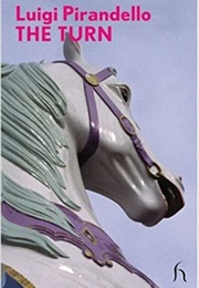 The Turn (Luigi Pirandello)