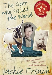 The Goat Who Sailed the World (Jackie French)