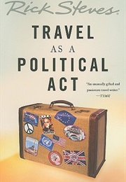Travel as a Political Act (Rick Steves)