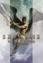 Seraphs (Faith Hunter)