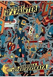 The Story of a Painter (Ludmilla Petrushevskaya)