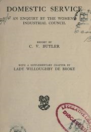 Domestic Service: An Enquiry by the Women's Industrial Council (CV Butler)