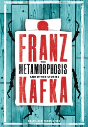 The Metamorphosis and Other Stories (Franz Kafka)