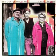 Jim Carroll Band-Catholic Boy