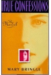 True Confessions (Mary Bringle)