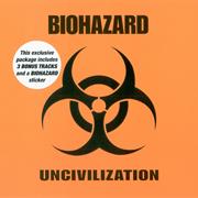 Biohazard -  Uncivilization