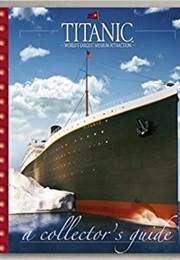 Titanic World's Largest Museum Attraction Book (Mary Kellogg-Joslyn)