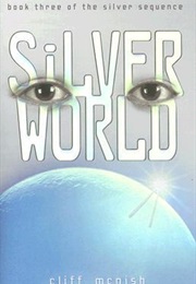 Silver World (Cliff McNish)