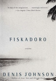 Fiskadoro (Denis Johnson)