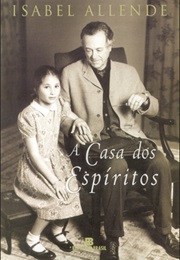 A Casa Dos Espíritos (Isabel Allende)