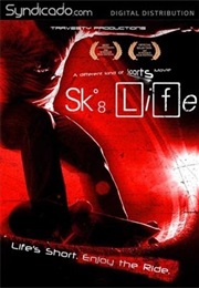 Sk8 Life (2006)
