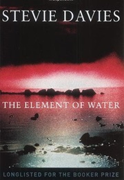 The Element of Water (Stevie Davies)