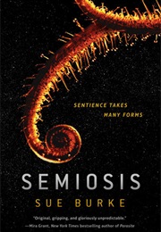 Semiosis (Sue Burke)