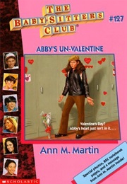 Abby&#39;s Un-Valentine (Ann M. Martin)