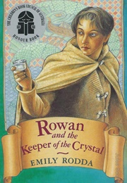 Rowan and the Keeper of the Crystal (Emily Rodda)