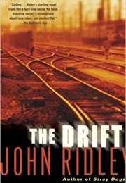 The Drift (John Ridley)
