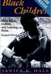 Black Children Their Roots Culture and Learning