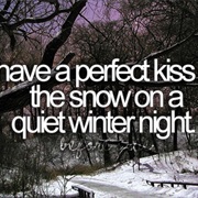 Have a Perfect Kiss in a Snow on a Quiet Winter Night