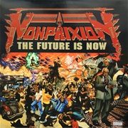 Non Phixion - The Future Is Now