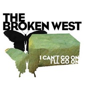 The Broken West - I Can't Go On, I'll Go On